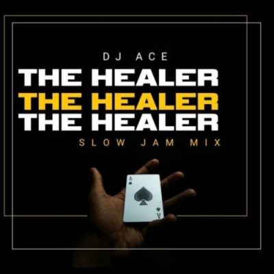 DJ Ace The Healer Mp3 Download