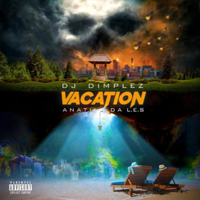 DJ Dimplez Vacation Mp3 Download