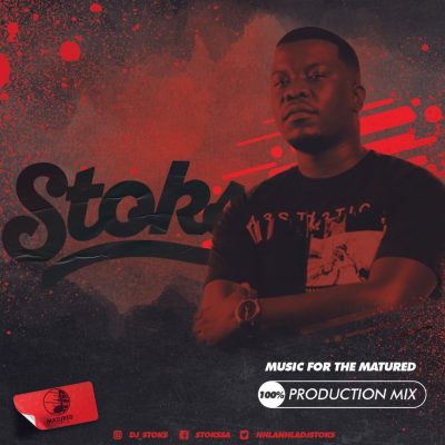 DJ Stoks Music For The Matured Mp3 Download