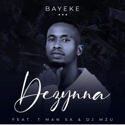 Dezynna Bayeke Mp3 Download