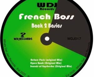 French Boss Back 2 Basics EP Download