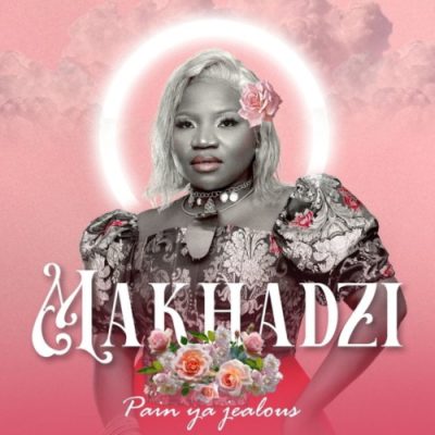 Makhadzi Pain Ya Jealous Tracklist