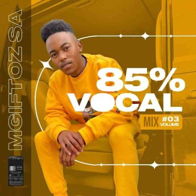 Mgiftoz SA 85% Vocal Mix Vol. 3 Download