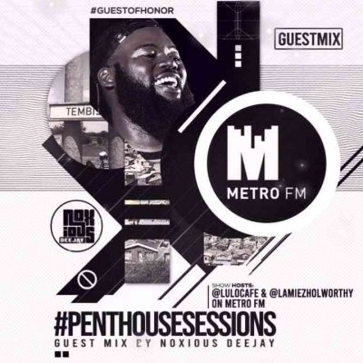 Noxious DJ Pent House Sessions Mp3 Download