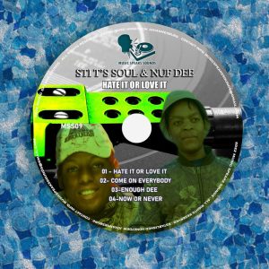 STI T’s Soul Hate It Or Love It EP Download