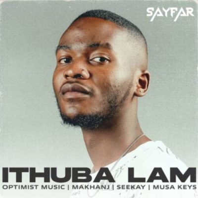 Sayfar Ithuba Lam Mp3 Download
