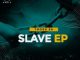 Toosh SA Slave EP Download
