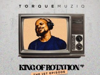 TorQue MuziQ King Of Rotation EP Download