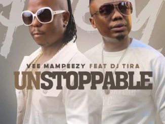 Vee Mampeezy Unstoppable Mp3 Download