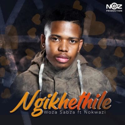 Woza Sabza Ngikhethile Mp3 Download