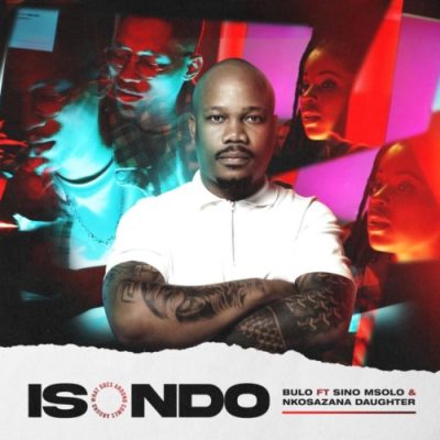 Bulo Isondo Mp3 Download