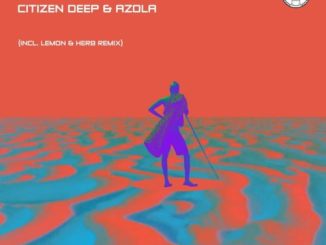 Citizen Deep Find A Way Mp3 Download