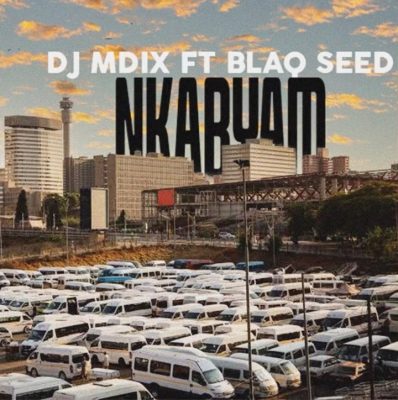 DJ Mdix Nkabyam Mp3 Download