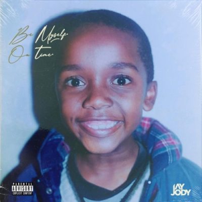 Jay Jody On Time Lyrics