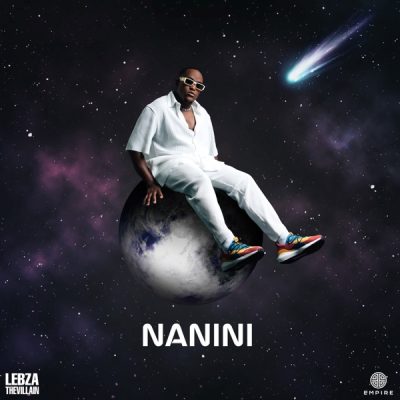 Lebza TheVillain Nanini Mp3 Download