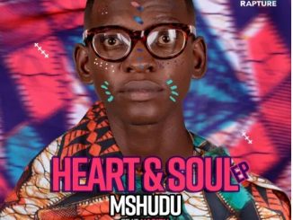 Mshudu Heart & Soul Mp3 Download
