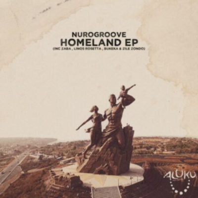 Nurogroove Homeland EP Download
