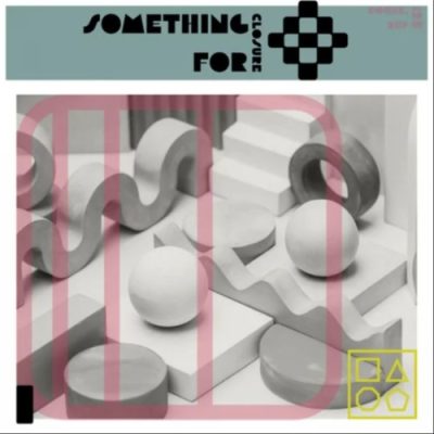Roque Something For Closure Mp3 Download