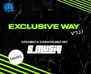 S.MusiQ The Exclusive way Vol.1 Download