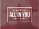 Senior Oat All In You Lyrics