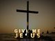 Senior Oat Give Me Jesus Mp3 Download