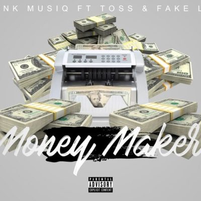 TNK MusiQ Money Maker Mp3 Download