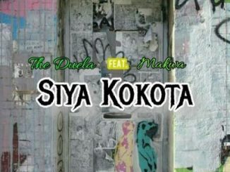 The Duela Siya kokota Mp3 Download