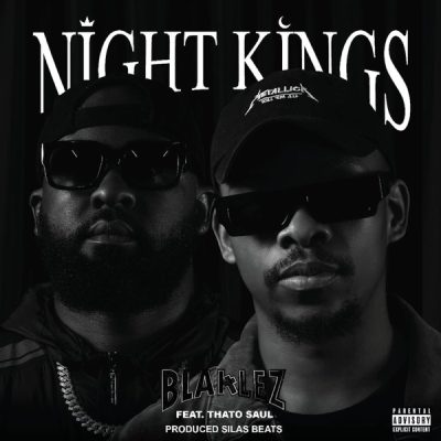 Blaklez Night Kings Mp3 Download