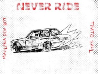 Mashbeatz Never Ride Lyrics