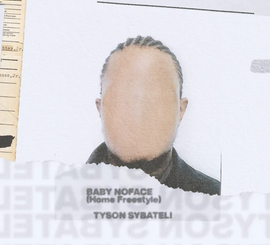 Tyson Sybateli Baby Noface Mp3 Download
