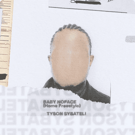 Tyson Sybateli Baby Noface Mp3 Download