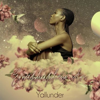 Yallunder Emaphupheni Am Lyrics