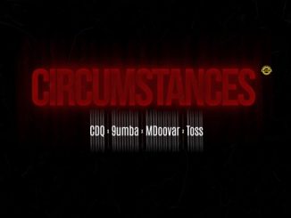 CDQ Circumstances Mp3 Download