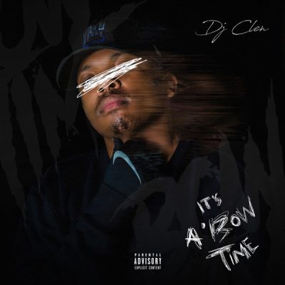 DJ Clen It's a'Bow Time Album Download