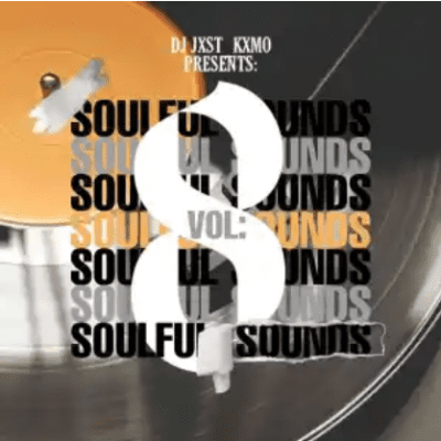 DJ Jxst_Kxmo Soulful Sounds Vol. 8 Mp3 Download