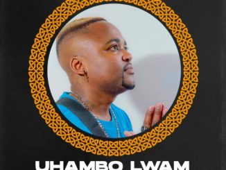 DJ SK Uhambo Lwam Album Download