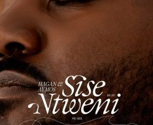 Hagan Sise Ntweni Mp3 Download