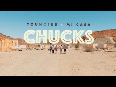 Mi Casa Chucks Video Download