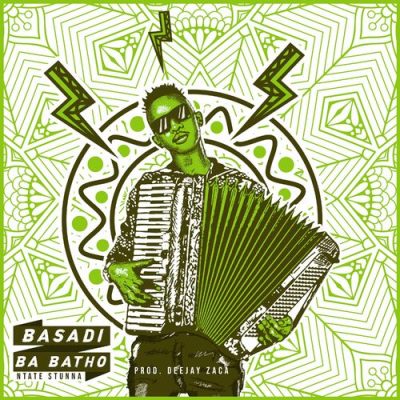 Ntate Stunna Basadi Ba Batho Mp3 Download