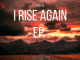 Zico SA I Rise Again EP Download