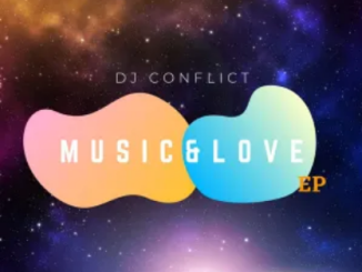 DJ Conflict Music & Love EP Download