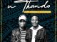 Entity MusiQ Uthando Mp3 Download