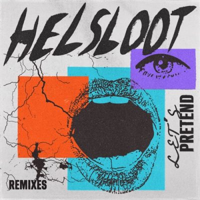 Helsloot Let’s Pretend Mp3 Download