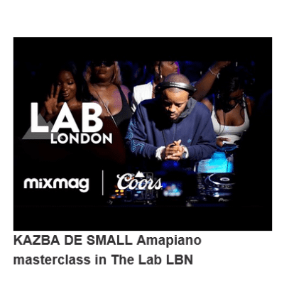 Kabza De Small Amapiano Masterclass in The Lab LDN Mix Download