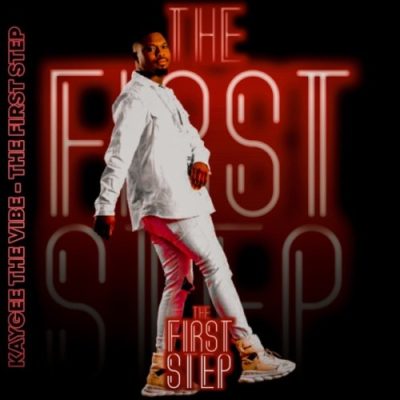 KayGee TheVibe The First Step Album Download