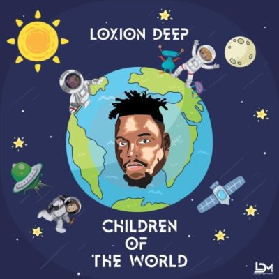 Loxion Deep Children Of The World Album Download