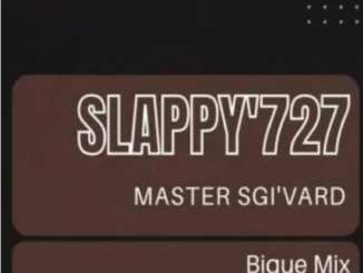 Slappy’727 Master Sgi’vard Mp3 Download