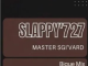 Slappy’727 Master Sgi’vard Mp3 Download