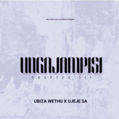 uJeje Ungajampisi Chapter 3 EP Download
