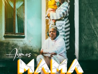 Aymos Mama Mp3 Download